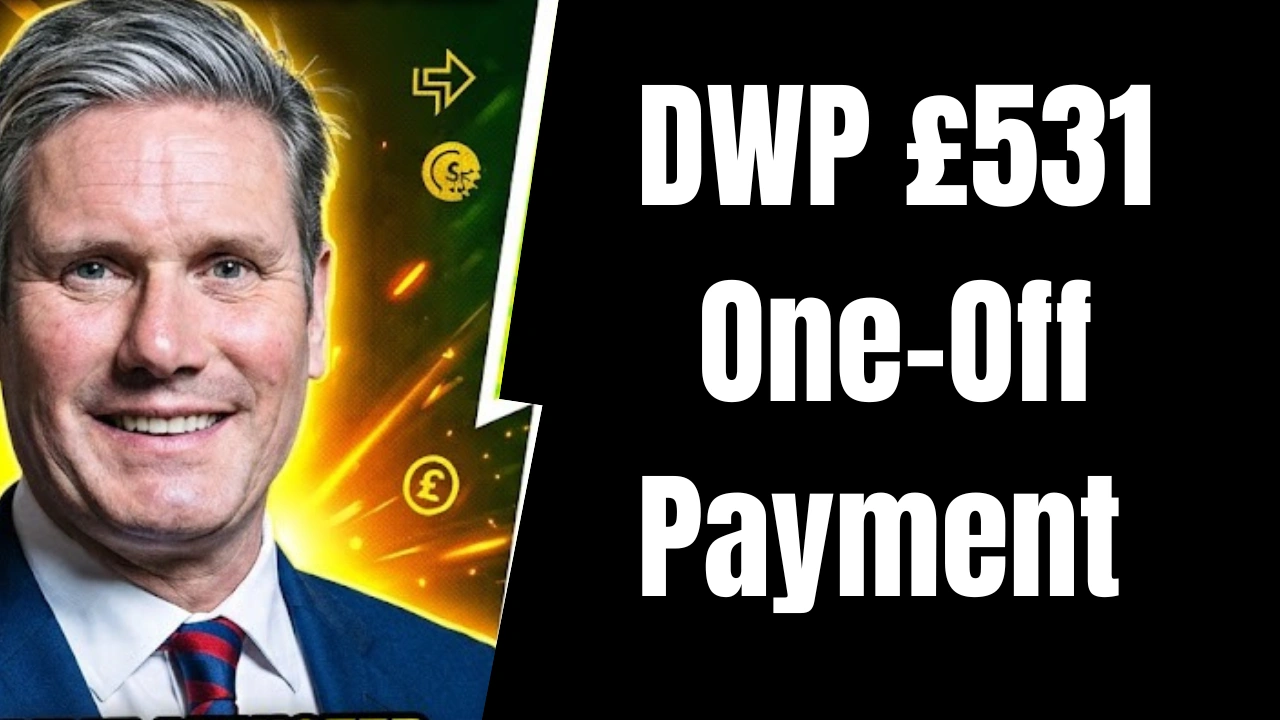 DWP £531 One-Off Payment