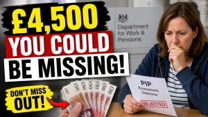 DWP PIP Payments – Why Thousands May Be Missing Out on £4,500