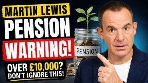 Martin Lewis Pension Advice – Why Workers Over £10,000 Should Act Now