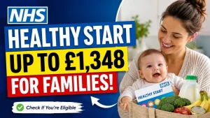 NHS Healthy Start Scheme – Families Could Receive Up to £1,348 in Support